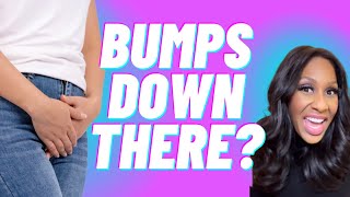 What Causes Lumps and Bumps “Down There” A Doctor Explains [upl. by Abehsat]