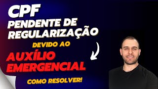 AUXÍLIO EMERGENCIAL DEVOLUÇÃO  Resolva CPF pendente de regularização devido ao AUXÍLIO EMERGENCIAL [upl. by Hairehcaz]