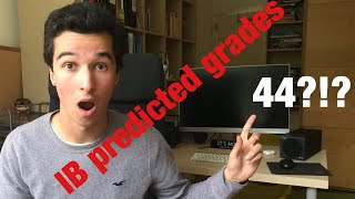 IB PREDICTED GRADES and How I got 44 Points Predicted Maximising your IB Predicted Grades [upl. by Sager398]