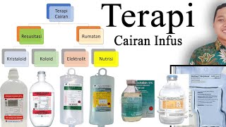 Terapi cairan infus  RL NaCl Dextrose Albumin Dextran Gelatin HES KCL Kabiven [upl. by Jacey843]