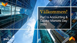 PwCs Accounting amp Capital Markets Day [upl. by Tepper]