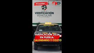 Verificación 2024 en Puebla calendario y costos [upl. by Cathie]