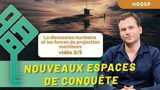 HGGSP  Nouveaux espaces de conquête 25  Dissuasion nucléaire et forces maritimes  Bac 2025 [upl. by Gebler]