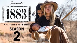 1883 Season 2 2024  FIRST LOOK Trailer amp Release Date [upl. by Meer]