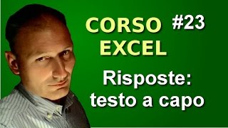 Corso di Excel  23 Risposte  Mandare il testo a capo [upl. by Oniram]