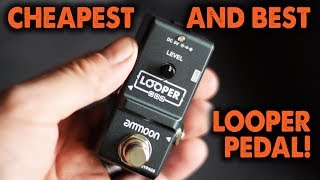 The Best Bargain Looper Pedal  Ammoon Nano Looper  Demo  Review [upl. by Felita]