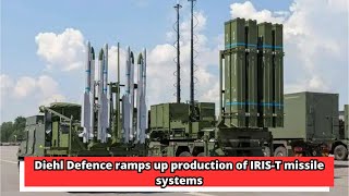 Diehl Defence ramps up production of IRIS T missile systems [upl. by Egni895]