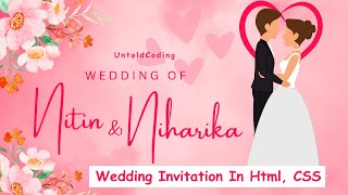 Beautiful Wedding Invitations Using HTML and CSS  Wedding Invitations by untoldcoding [upl. by Marlette]