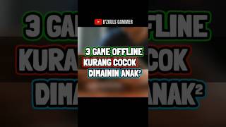 3 Game Offline yang gak cocok buat Bocil😱 shorts gameoffline [upl. by Teplitz]