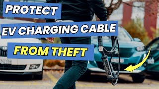 How Do I Protect My EV Charging Cable From Theft [upl. by Eltsirhc]