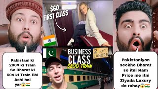 India 60 Train Journey vs Pakistan 200 Train Journey  Pakistani Reaction [upl. by Giltzow333]