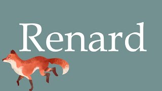 How to Pronounce Renard Fox Correctly in French [upl. by Bibby]