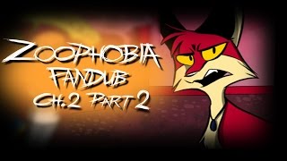 Zoophobia Fandub Chapter 2 Part 2 [upl. by Fablan23]