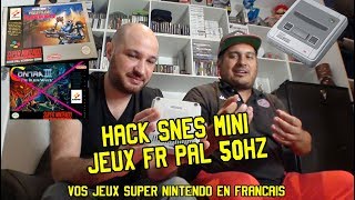 TUTO  Hack SNES mini jeux PAL en français [upl. by Einnaffit]