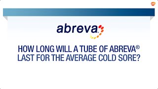 How Long Does a Tube of Abreva® Last  Abreva® FAQ [upl. by Brill]