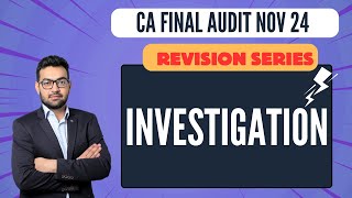 Investigation Revision I CA Final Audit Nov 24 May 25 [upl. by Akeem]