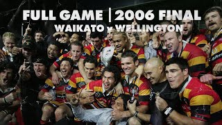 FULL GAME Waikato v Wellington 2006 [upl. by Onaireves417]