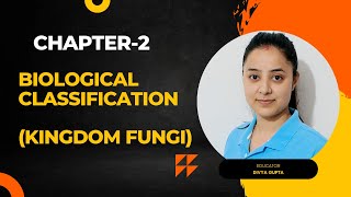 Chapter2  Biological Classification  Part4  Kingdom Fungi  NEET  NCERT  Class11th Biology [upl. by Howe]