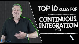 Top 10 Rules For Continuous Integration [upl. by Gustafsson]