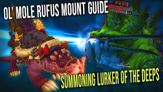 Ol Mole Rufus Mount Guide  How To Spawn Lurker of The Deeps Rare  The War Within WoW [upl. by Zingale10]