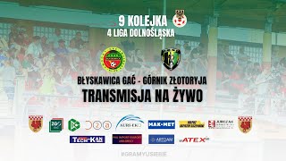 Błyskawica Gać  Górnik Złotoryja LIVE 21092024 [upl. by Andersen]