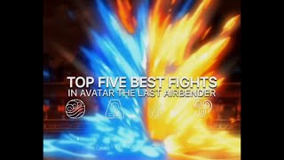 Top Five Avatar The Last Airbender Fights [upl. by Pascia760]