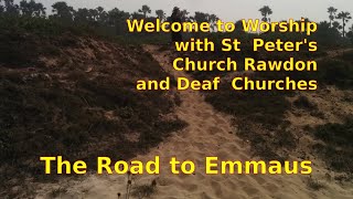 The Emmaus Road  Worship in English and British Sign Language [upl. by Yddur]