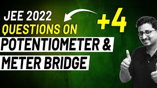 Potentiometer amp Meter Bridge  Concept  PYQs  4 Marks  JEE Main 2022  Eduniti [upl. by Savvas493]