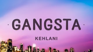 Kehlani  Gangsta Lyrics  Gangsta Harley Quinn [upl. by Adiuqal838]