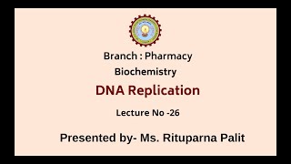 Biochemistry  DNA Replication  AKTU Digital Education [upl. by Ariat]