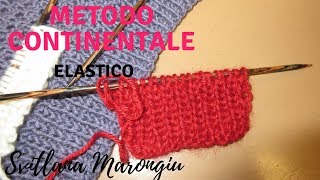 Tutorial Ferri Metodo Continentale  Elastico ai ferri 1x1  Elastico Tubolare [upl. by Aundrea]