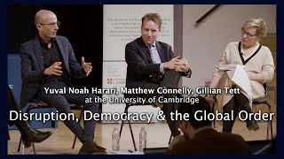 Disruption Democracy amp the Global Order – Yuval Noah Harari at the University of Cambridge [upl. by Gass35]