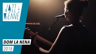 Dom La Nena  Jazz à Vienne 2018 [upl. by Evers]