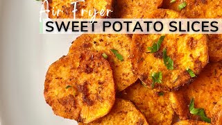 Healthy Air Fryer Sweet Potato Slices Buttery Sweet Potato Rounds  Nkechi Ajaeroh [upl. by Corri]