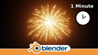 Making a Fireworks animation in 1 Minute  Blender 30 [upl. by Ytirahc]