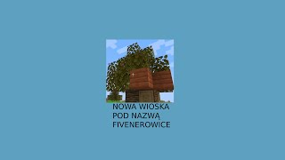 nowa wioska pod nazwą fivenrowice [upl. by Aelgna]