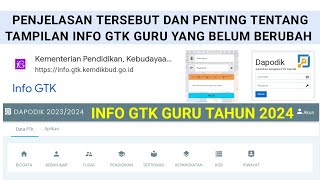 Penjelasan Terbaru Dan Penting Terkait Tampilan INFO GTK Guru Yang Belum Berubah [upl. by Storer373]