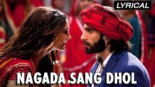 Nagada Sang Dhol  Full Song With Lyrics  Goliyon Ki Rasleela Ramleela [upl. by Mikol]