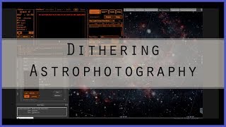 Astrophotography Dithering  Your Secret Weapon [upl. by Karlyn7]