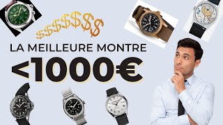 La meilleure montre pour moins de 1000 euros [upl. by Lamoureux]