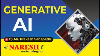 Generative AI Workshop  Mr Prakash Senapathi  Naresh IT [upl. by Housen]