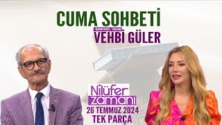 Vehbi Güler Cuma sohbeti 26 Temmuz 2024 [upl. by Sivert]