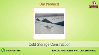 Prefabricated Industrial products By Epack Polymers Private Limited Mumbai [upl. by Adnaerb]