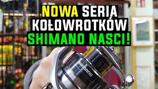 Shimano Nasci  nowa seria wspaniałych kołowrotków  BigRiverpl [upl. by Othello473]