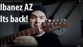 Ibanez AZ prestige 2204 update ITS BACK from the tech [upl. by Aiykan540]