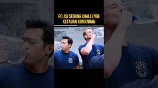 POLISI INI SEDANG CHALLENGE MALAH KETAUAN KOMANDAN alurceritafilm film [upl. by Johns]