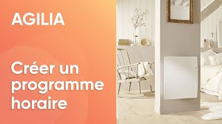 Comment créer un programme horaire sur lAgilia  Atlantic [upl. by Aihtnyc]