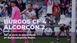 Burgos CF 42 AD Alcorcón  Así lo vivimos en Burgosdeporte Radio [upl. by Euh]