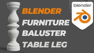 blender 3D model baluster  table leg furniture [upl. by Okin980]