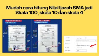 Mudah cara hitung Nilai Ijazah SMA jadi Skala 100 skala 10 dan skala 4 [upl. by Azirb]